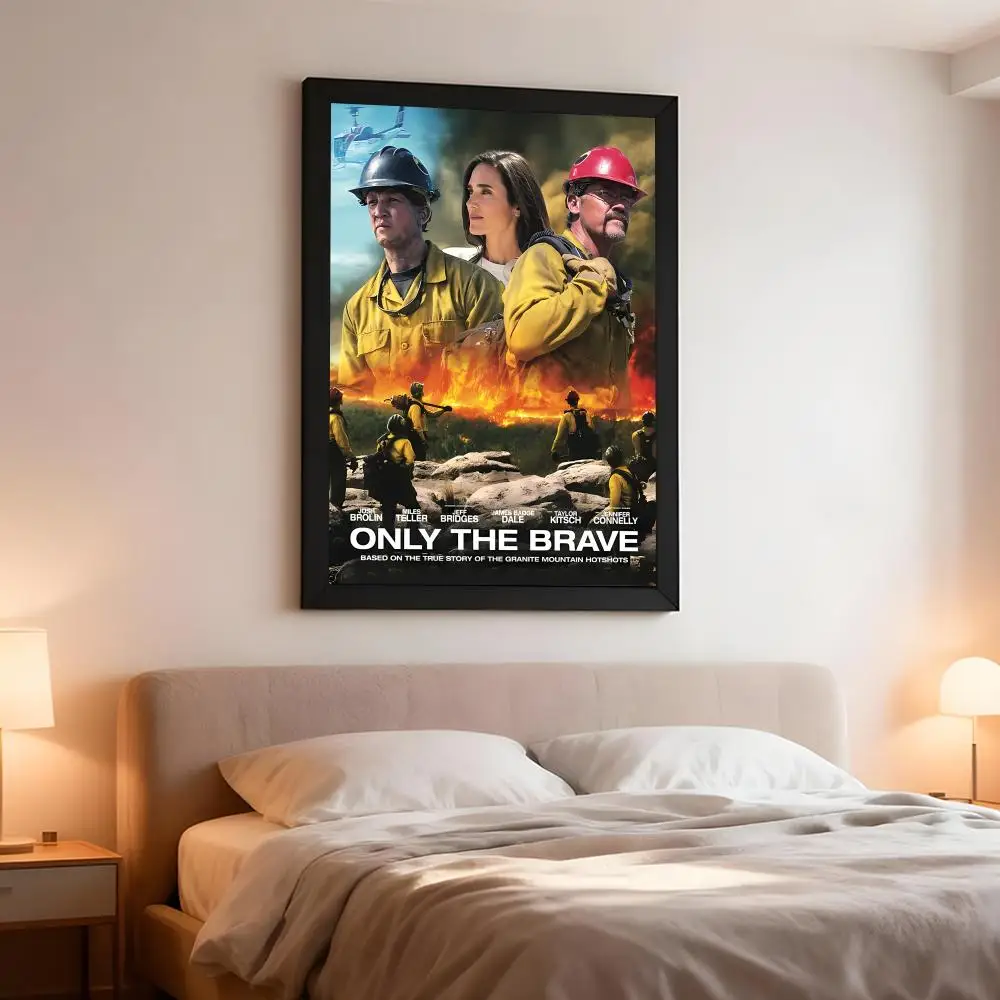 Heroic Movie O-Only The Brave Poster Artistic Instant Peel-Off Wall Decor Atmosphere Setter for Bedside & Shared Room