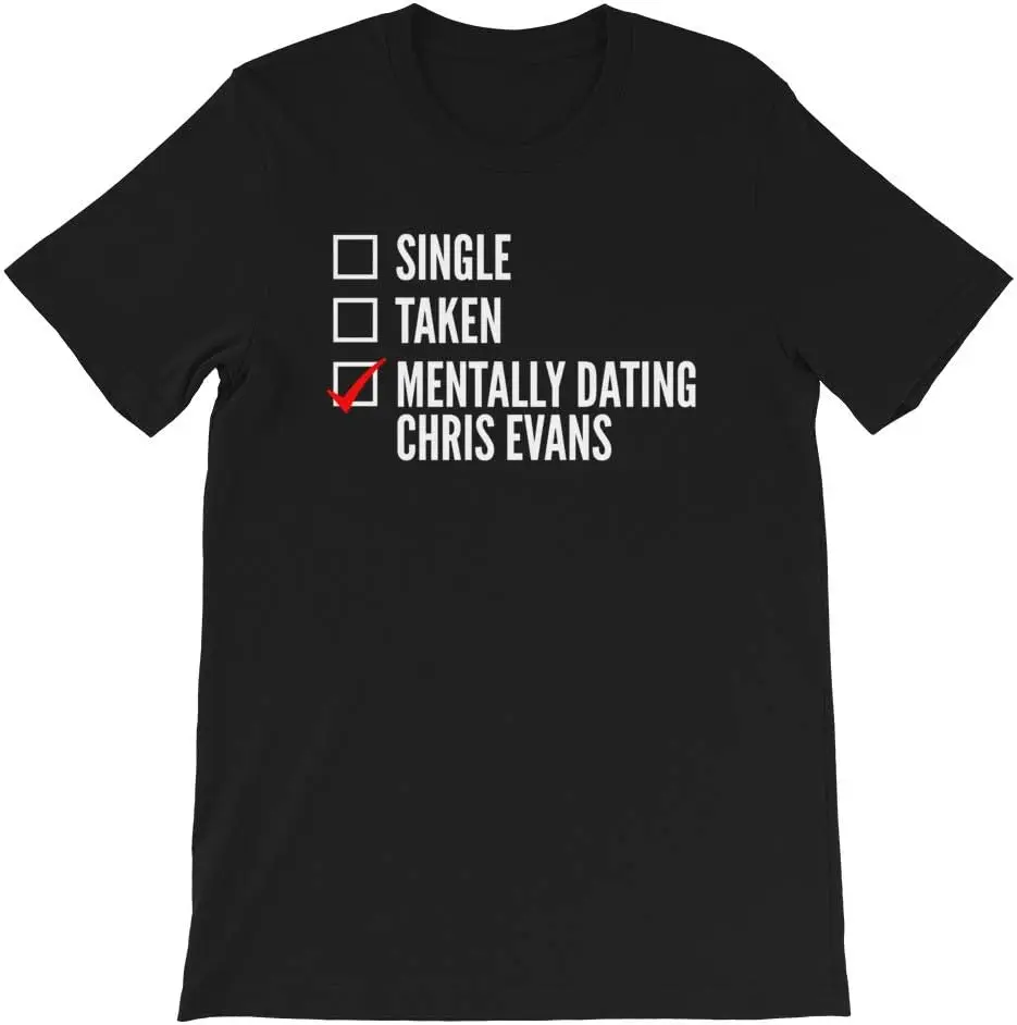 Mentally Dating Chris Evans T Shirt