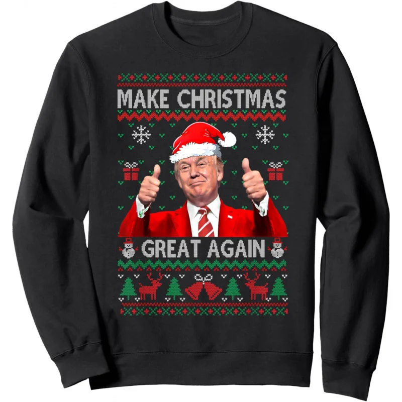 

Donald Trump President Make Christmas Great Again Xmas Ugly Sweatshirt Loose unisex style