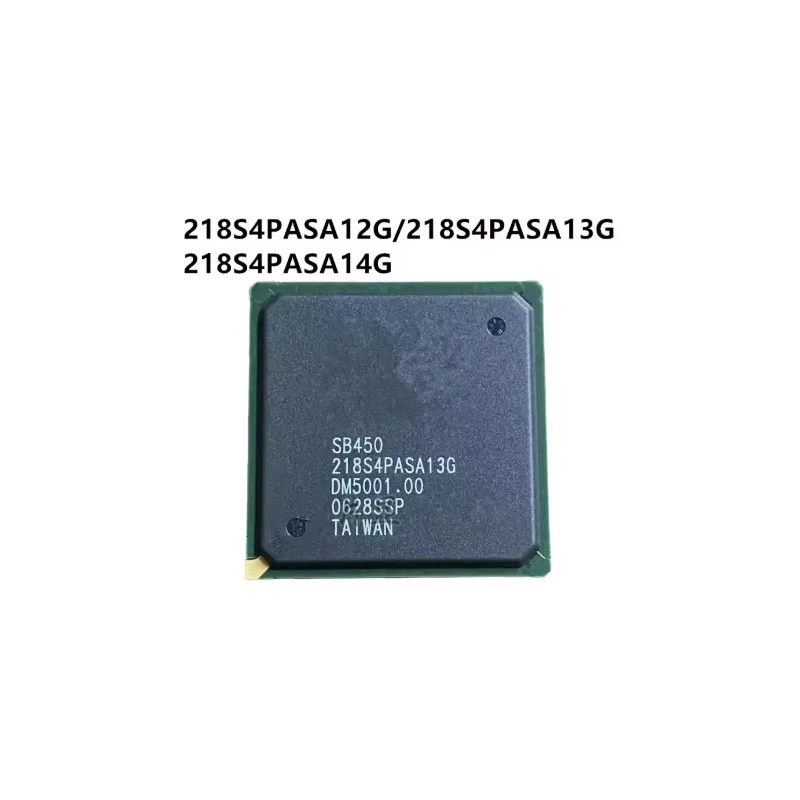 218S4PASA12G 218S4PASA13G 218S4PASA14G 100% New Original Integrated Circuit Electronic Components BGA  Direct payment