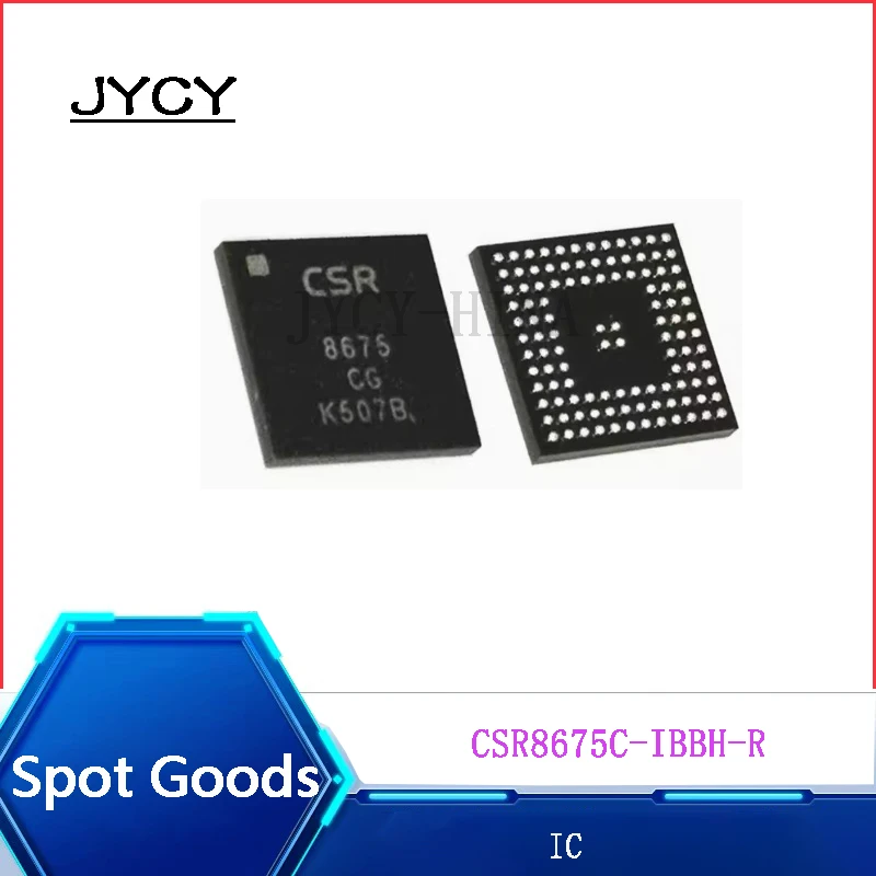 1pcs/lote  CSR8675C-IBBH-R Brand new and original 8675CG CSR8675C-IBBH CSR8675 8675 BGA Low power wireless bluetooth