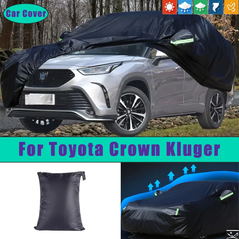 

For Toyota Crown Kluger Car Full Outer Covers Outdoor Waterproof Dustproof Sun Rain Snow Protection Exterior Car Accessories