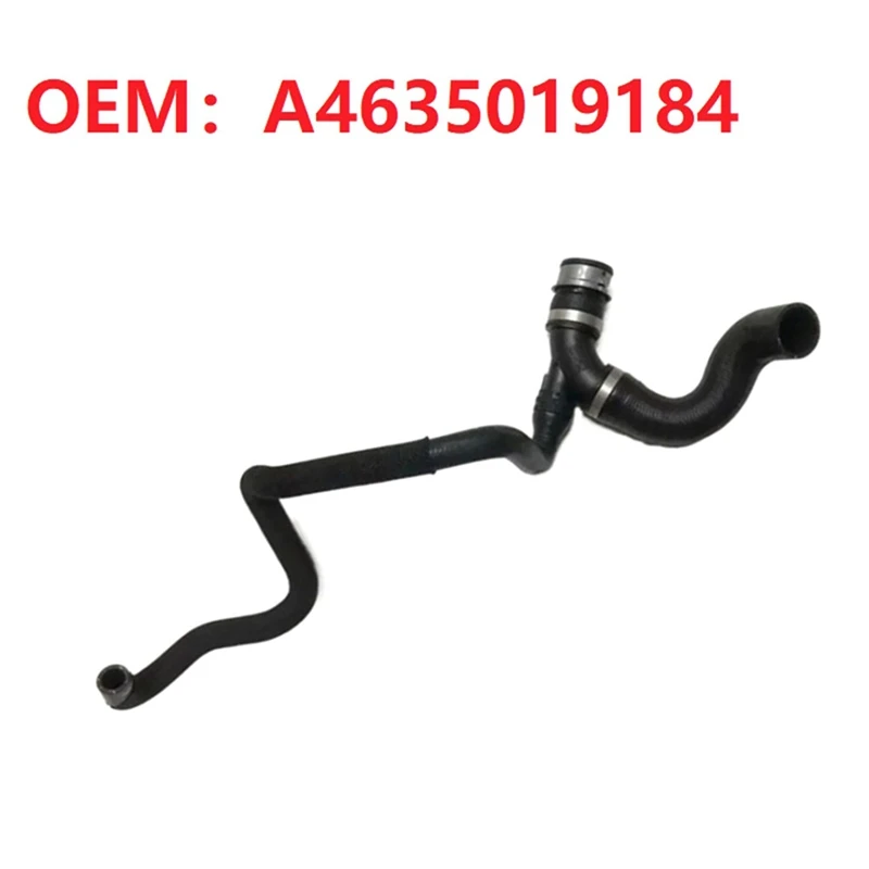 A4635019184 4635019184 Engine Coolant Hose For Mercedes Benz G63