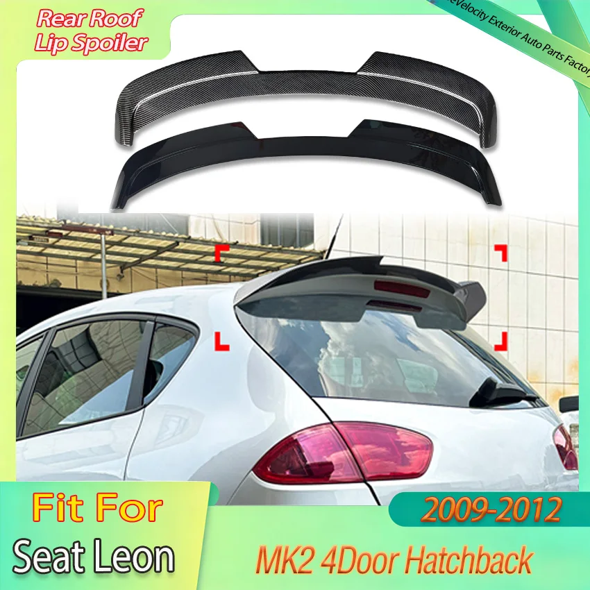 Rear Roof Lip Spoiler for Seat Leon MK2 4Door Hatchback 2009 2010 2011 2012 Tail Wings Fixed Wind Trim Body Kits Accessories