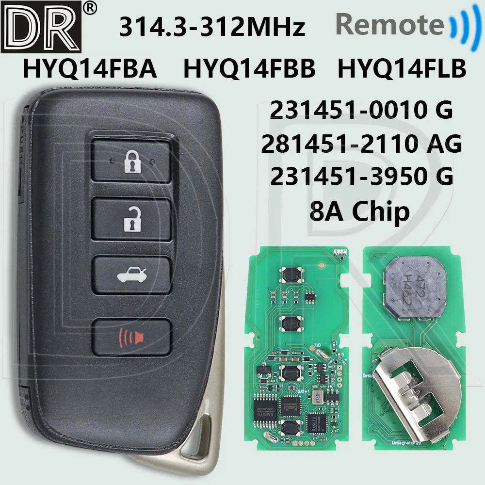 

DR 8A Chip 314.3-312.1MHz Proximity Car Remote Key For Lexus ES300H ES350 GS350 GS450H GS FR X350 RX450H IS300 IS350 RC300 RC350