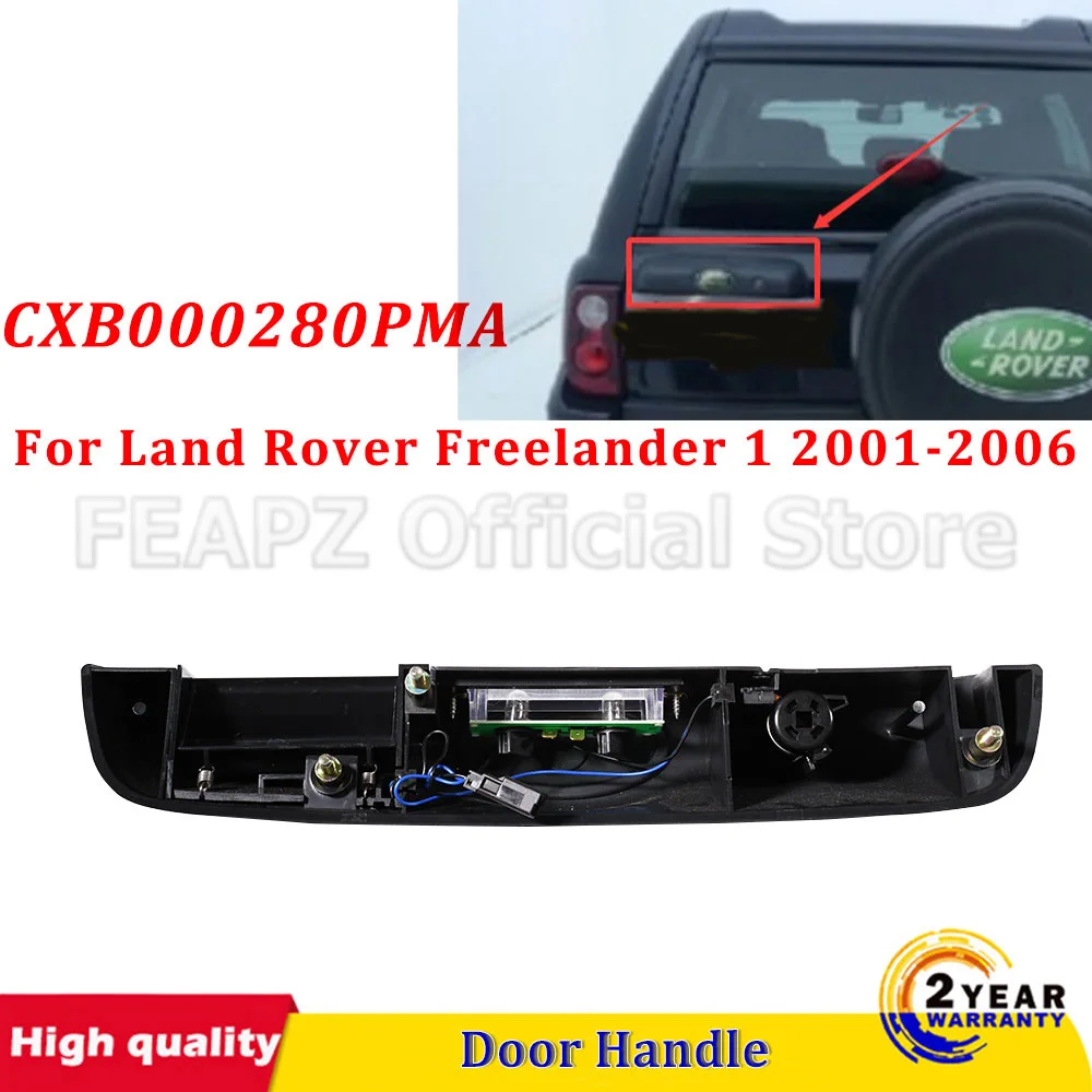 

For Land Rover Freelander 1 2001‑2006 Rear Outside Exterior Tailgate Trunk Door Handle CXB000280PMA Car Tailgate Door Handle