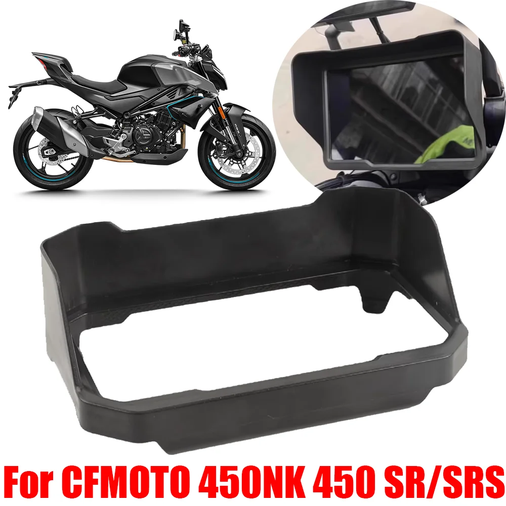 

For CFMOTO 450NK 450SR 450 NK SRS Motorcycle Accessories Sun Visor Cover Instrument Screen Sunshade Dashboard Guard Protection
