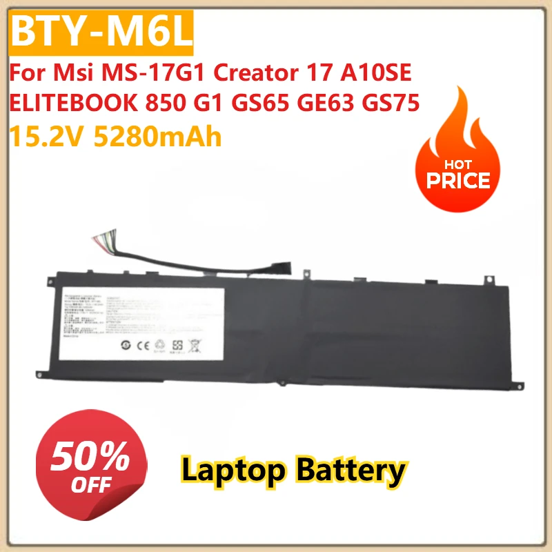 

For Msi MS-17G1 Creator 17 A10SE ELITEBOOK 850 G1 GS65 GE63 GS75 Replacement Laptop Battery BTY-M6L 15.2V 5280mAh