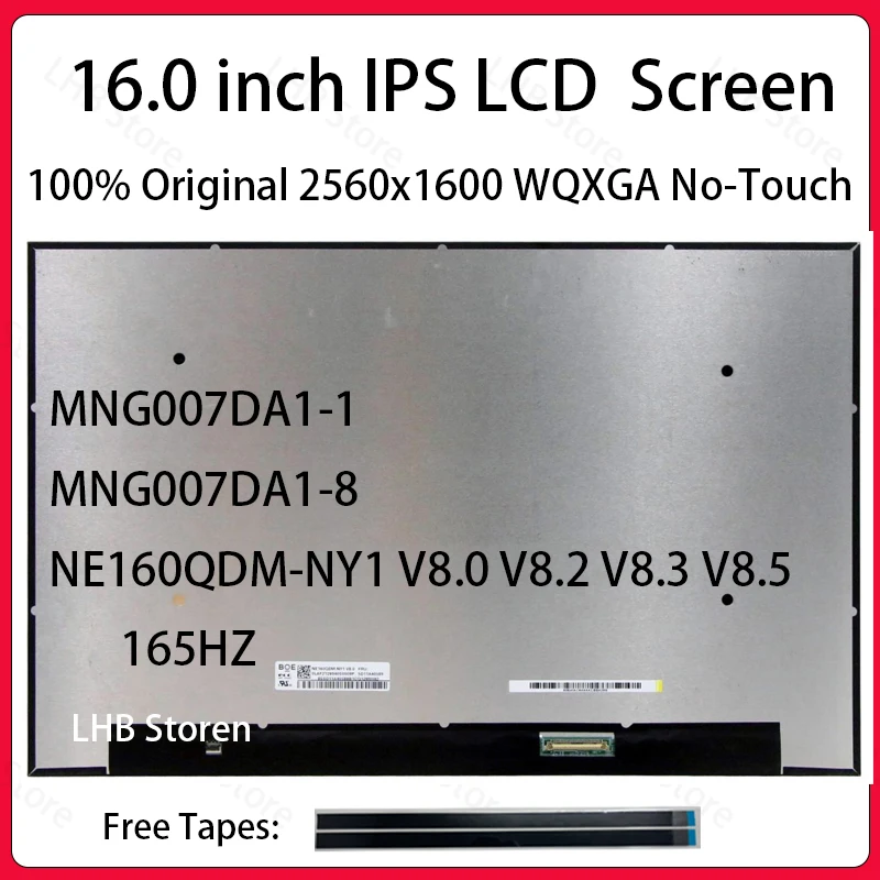 

16 Inch 165Hz LCD Screen NE160QDM-NY1 MNG007DA1-1 MNG007DA1-8 Display Matrix Panel Replacement 2560x1600 100% sRGB eDP 40 Pins