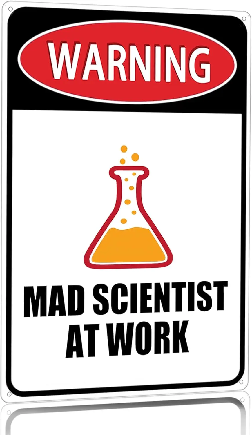 Students Teachers Gifts Funny Mad Scientist at Work Tin Sign for Science Chemistry Classroom Laboratory Decor  (3303)