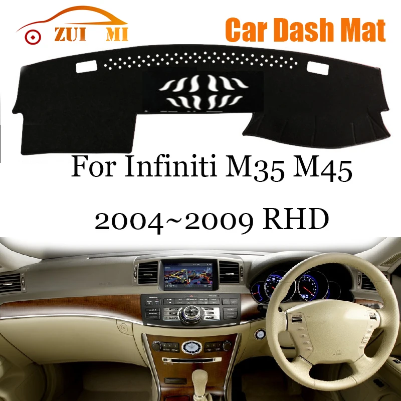 ZUIMI Dashboard Cover Dash Mat Dashmat For Infiniti M35 M45 2004~2009 LHD RHD Dash Board Cover Pad Sun Shade