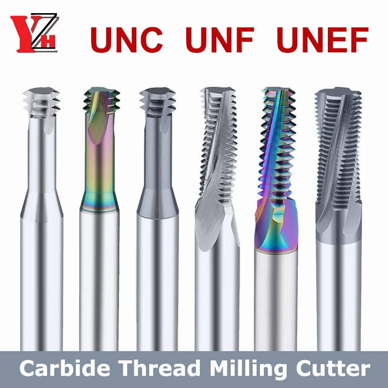 YZH Thread Milling Cutter UNC UNF UNEF HRC60 3/Full Tooth  Inch Pitch CNC For Steel Aluminum 1/4 3/4 5/16 1/8 3/8 1/2 9/16 5/8