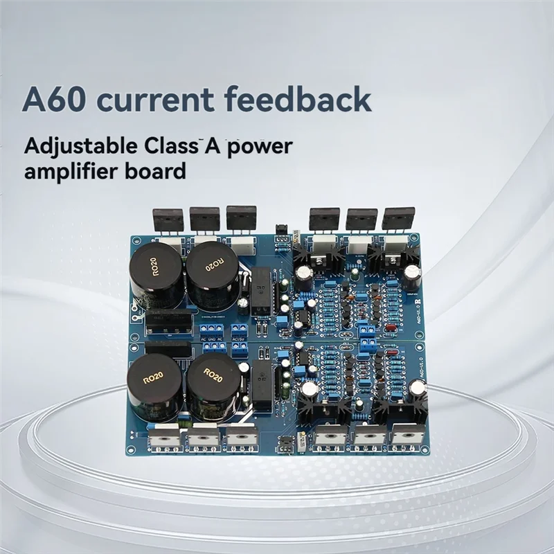 A99E-A60 High Power HIFI Post-Stage Adjustable Class A Power Amplifier Board 200W 8Ω 300W 4Ω Current Feedback