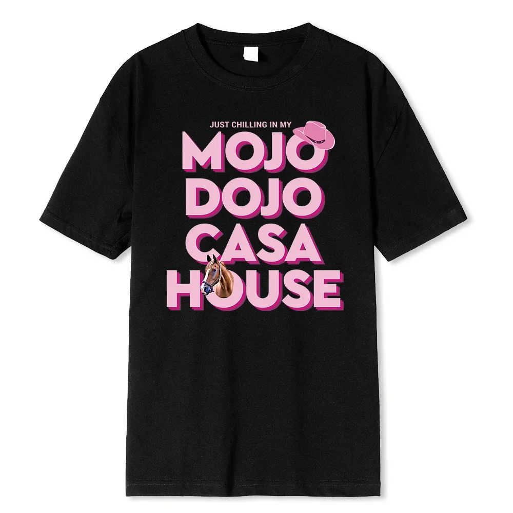 Ryan Gosling Mojo Dojo Casa House T Shirt Accessories Men Women Pure Cotton Novelty Tee Shirt Short Sleeve Tops Plus Size