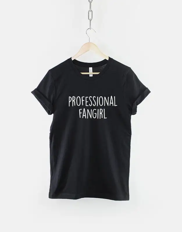 Professional Fangirl T Shirt Fan Girl