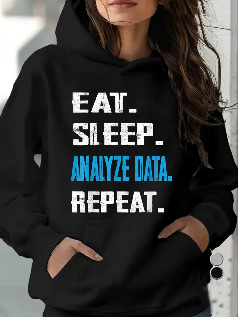 

Женская толстовка с забавными данными — повторяющаяся цитата — черный с синим текстом — эластичный пуловер для женщин, повседневная одежда