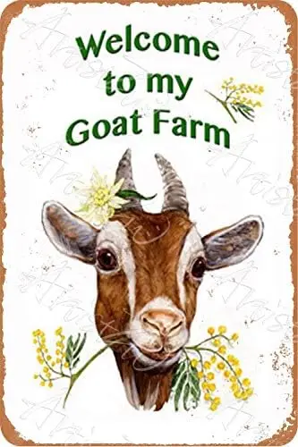 Welcome to My Goat Farm Metal Vintage Tin Sign Retro Aluminum Sign Decor for House Bar Pub Plaque Poster Wall Art Sign 8x12 Inch