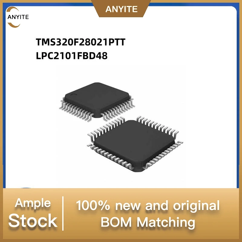 

5Pcs/Lot New TMS320F28021PTT F28021PTT TMS320F28021 28021 LPC2101FBD48 LPC2101FBD LPC2101 2101 LQFP-48