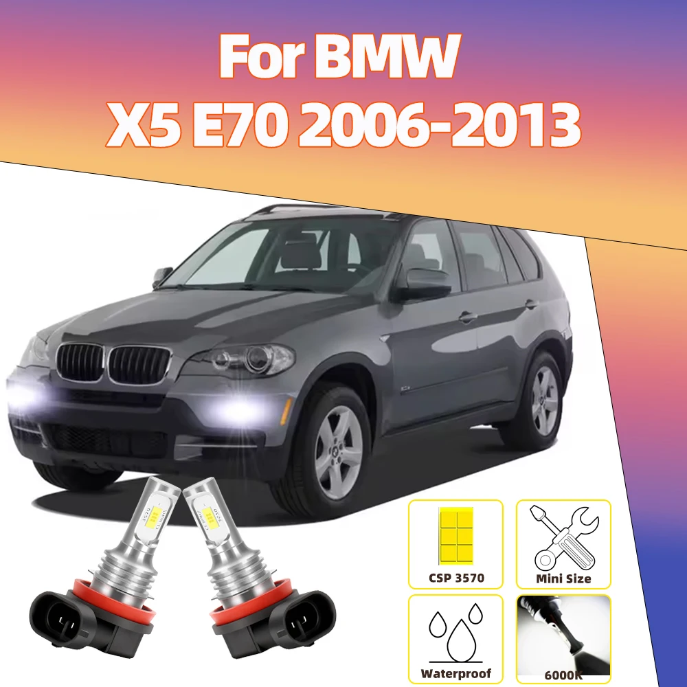 

2 шт. светодиодные автомобильные противотуманные фары для BMW X5 E70 2006 2007 2008 2009 2010 2011 2012 2013 светодиодные передние противотуманные фары с автоматической лампочкой 6000K 12V Canbus