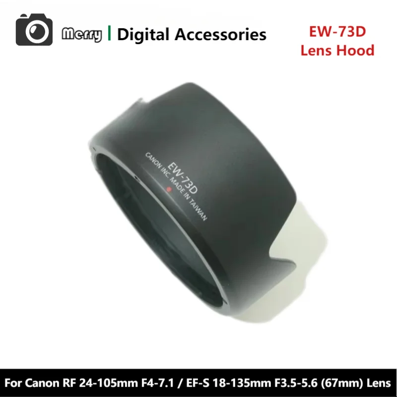 New Original Genuine Front Lens Hood EW-73D For Canon RF 24-105mm F4-7.1 IS STM/EF-S 18-135mm F3.5-5.6 IS USM (67mm) Lens