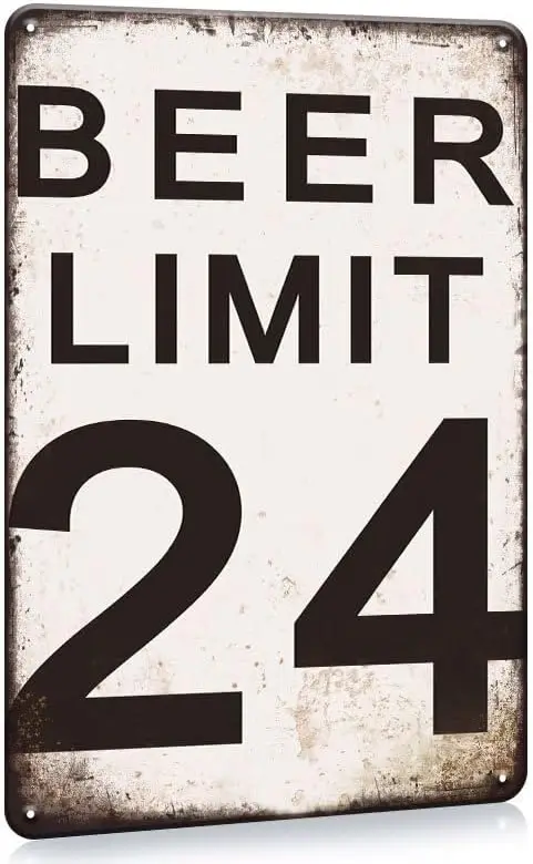 Vintage 8x12 Beer Limit 24 Metal Sign - Durable Wall Decor for Bar, Man Cave, Pub - Retro Garage Art with Pre-Drilled Holes sign