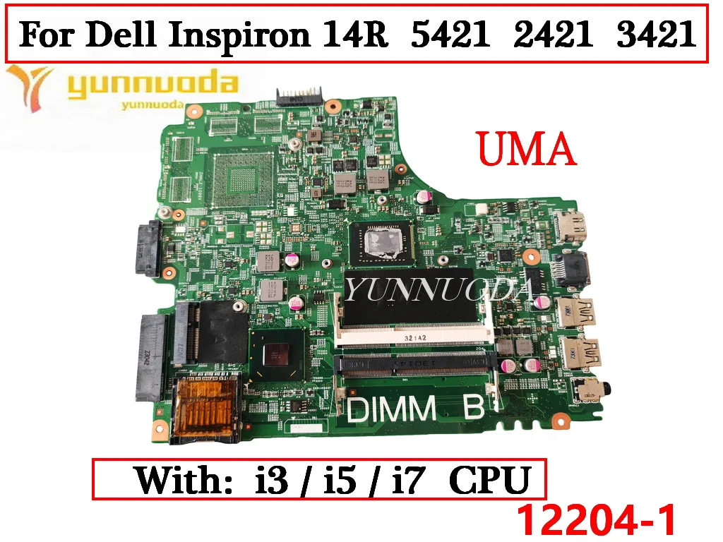 12204-1 For Dell Inspiron 14R 5421 2421 3421 Laptop Motherboard With 1007U i3 i5 i7 CPU CN-05HG8X 07GDDC 0606R4 100% Tested