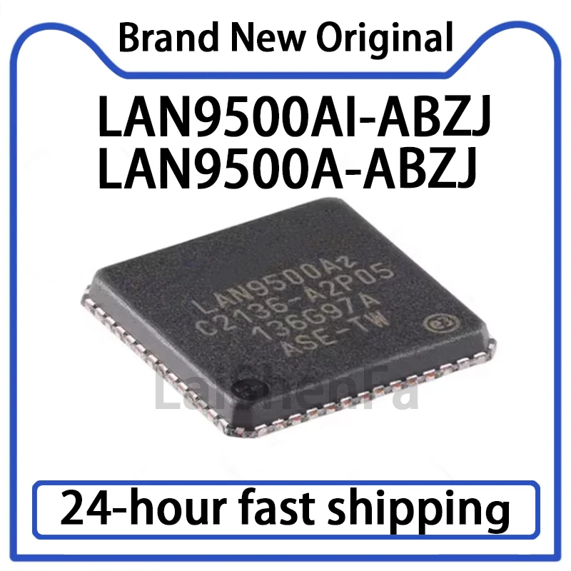 1PCS LAN9500 LAN9500AI-ABZJ LAN9500A-BZJ-TR Packaged QFN-56 Ethernet Controller IC Chip New Original in Stock