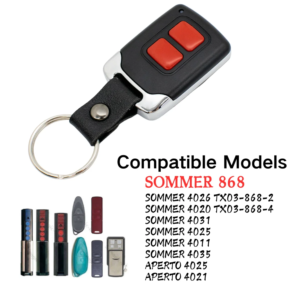 

Compatible SOMMER 868MHz Remote Control 4020 TX03-868-4 4026 TX03-868-2 4031 4025 4011 4035 APERTO 4025 4021 Gate Opener