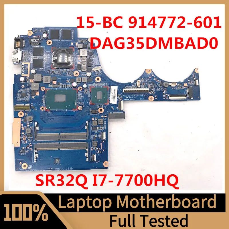 

914772-601 For HP 15-AX 15-BC Laptop Motherboard DAG35DMBAD0 With SR32Q I7-7700HQ CPU GTX1050 4GB 100% Full Tested Working Well