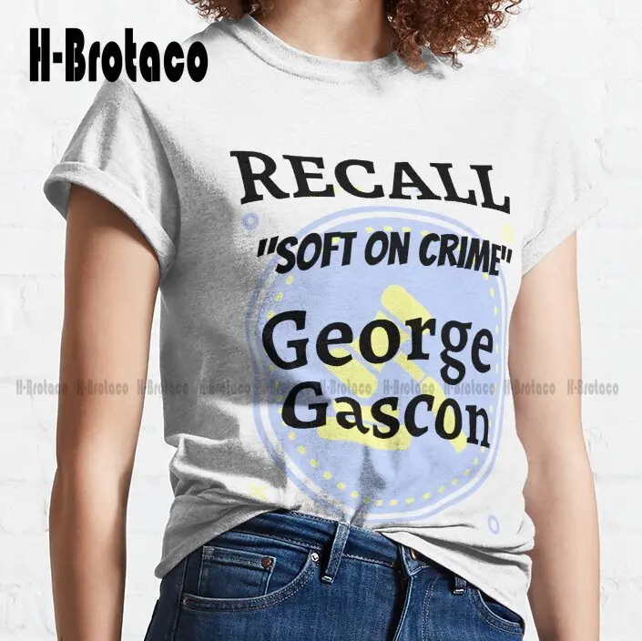 Recall Los Angeles District Attorney George Gascon Trending T-Shirt Custom Aldult Teen Unisex Digital Printing Tee Shirts Xs-5Xl