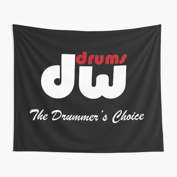 Dw Drums The Drummer Is Choice  Tapestry Printed Blanket Beautiful Bedroom Wall Hanging Decoration Towel Home Room Travel Yoga