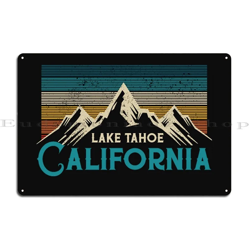 Lake Tahoe California Vintage Mountains Nevada Shirt Metal Sign Sign Wall Plaque Decoration Pub Designs Tin Sign Poster