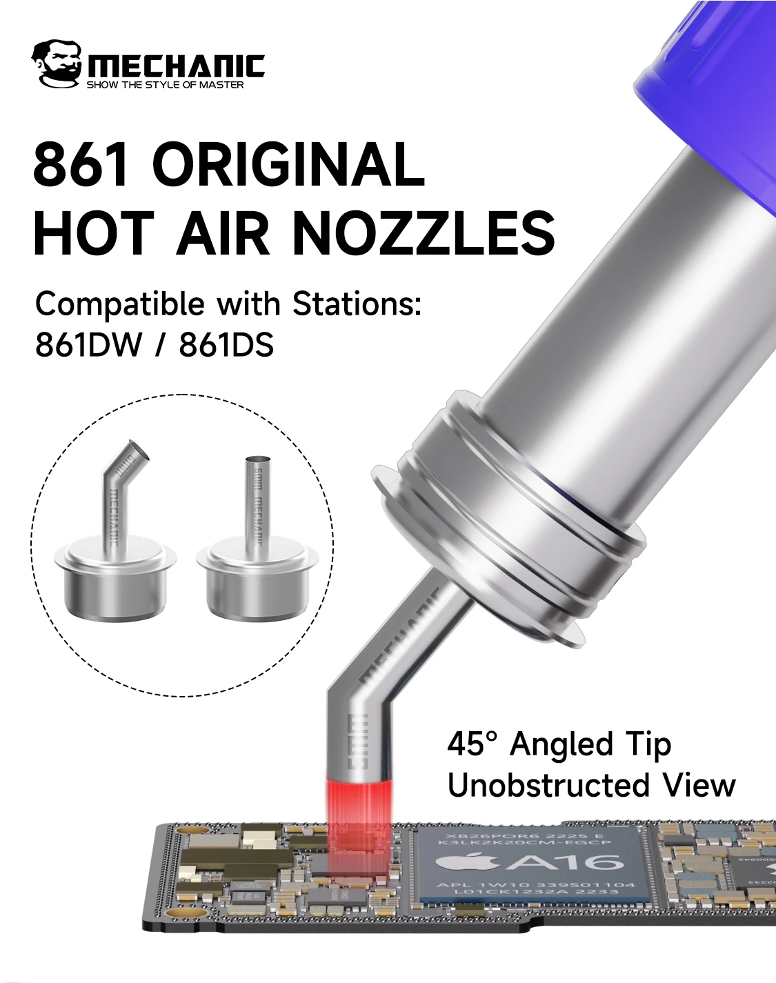

Mechanic 861 Hot Air Nozzles Kit - Straight & 45° Angled, Φ1-12mm, Leak-Proof, Plug & Play, for 861DW/861DS Rework Station