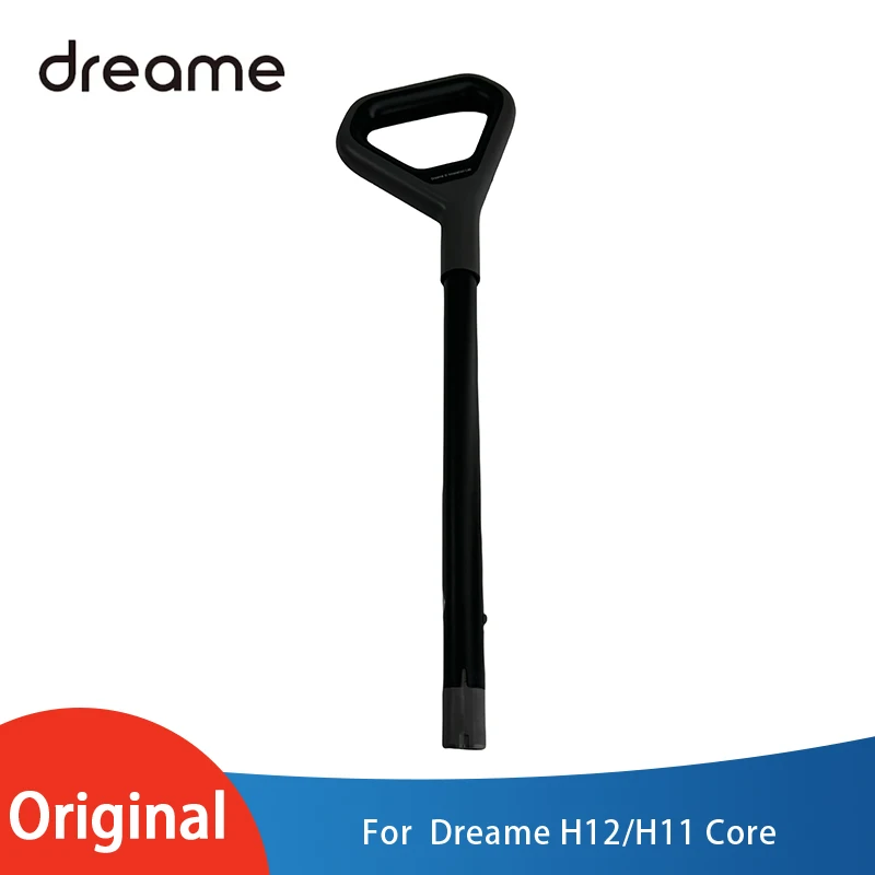 Original Dreame H12 / H11 Core floor wash vacuum cleaner spare parts metal rod Handle Assembly accessories