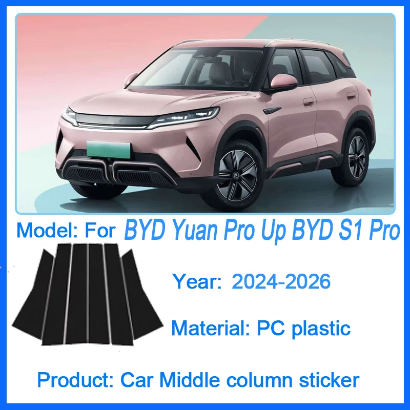 For BYD Yuan Pro Up 2024 2025 2026 BYD S1 Pro 6PCS Car Window Trim Cover B C Column Pillar Sticker Glossy Black Film Accessories