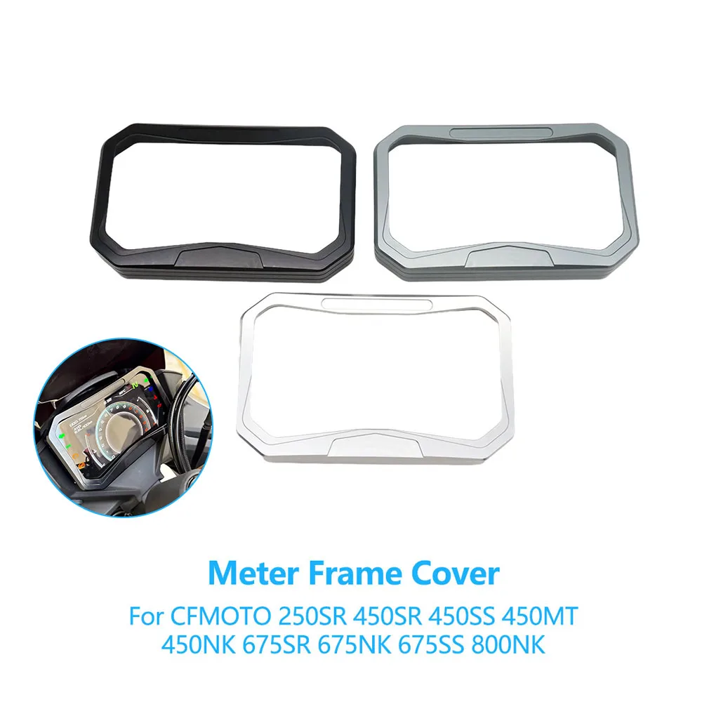 

Meter Frame Cover Screen Glare Shield Instrument Display Guard For CFMOTO 250SR 450SR 450SS 450MT 450NK 675SR 675NK 675SS 800NK