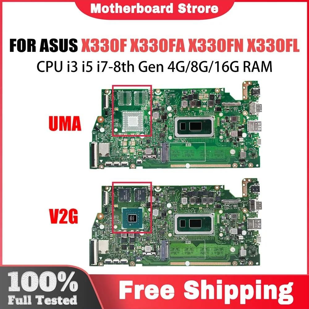 

Computer Mainboard For ASUS X330F X330FN X330FA X330FL S330F I330F K330F Laptop Motherboard I3 I5 I7 8th Gen CPU 4G 8G 16G RAM