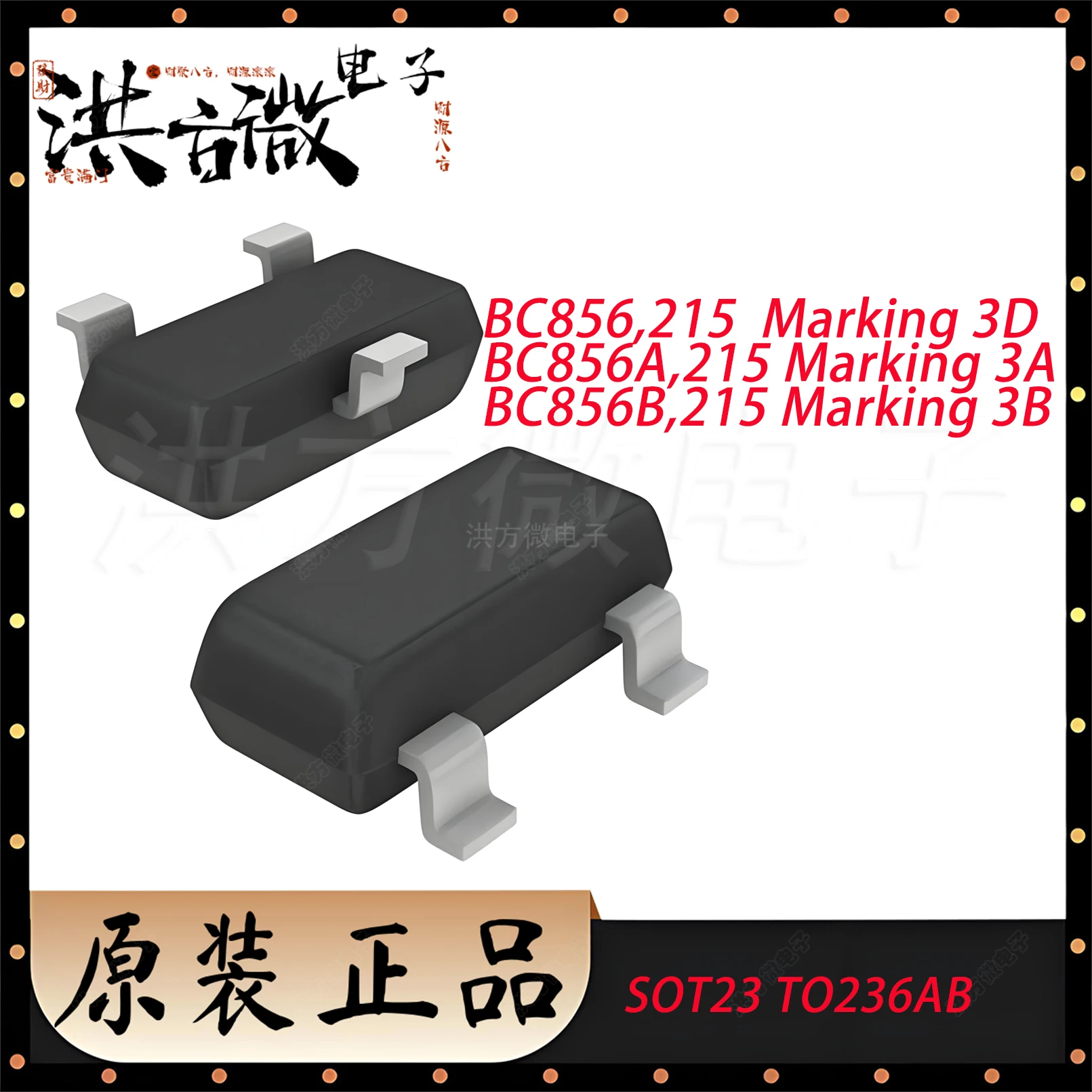 Transistores BC856,215 BC856A,215 BC856B,215 Marcado 3A 3B 3D SOT23 TO-236AB NUEVO Original Triodo (BJT) 250mW 65V 100mA PNP 0.1A