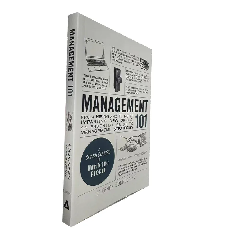 Management 101 Book From Hiring and Firing To Imparting New Skills, An Essential Guide To Management Strategies