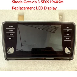 Original Navigation Monitor Radio LCD Display With Touch screen 8inch for Skoda Octavia 3 5E0919605M 5E0919605N