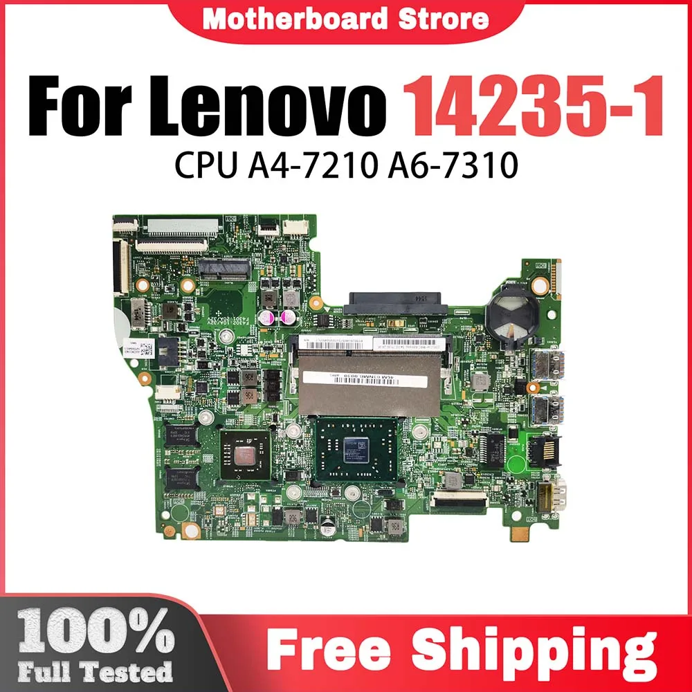 Mainboard For Lenovo 14235-1 Laptop Motherboard With A4-7210 A6-7310 CPU 100% Tested OK