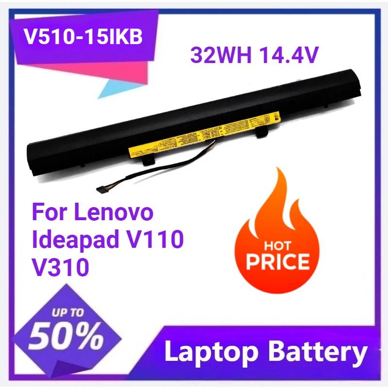 Аккумулятор V510-15IKB для Lenovo Ideapad V110 V310 L15S4A02 L15C4A02 L15C4E01 L15S3A01 V310-14IKB V510 V510-14IKB 32WH 14,4 В Аккумулятор V510-15IKB для Lenovo Ideapad V110 V310 L15S4A02 L15C4A02 L15C4E01 L15S3A01 V310-14IKB V510 V510-14IKB 32WH 14,4 В