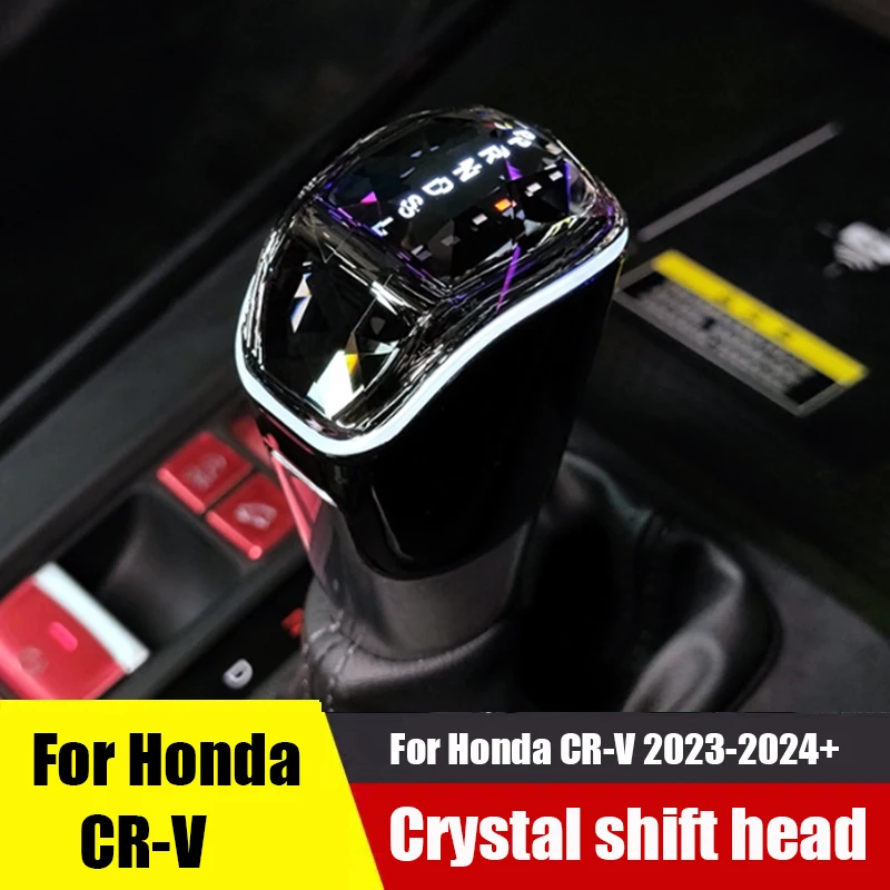 

For Honda CR-V 2023-2024+ crystal gear lever interior modification with gear display light shift head