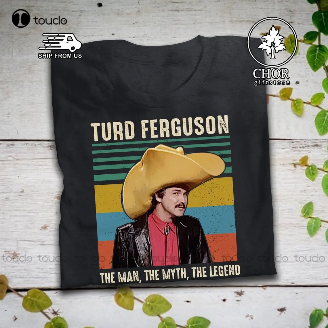 Turd Ferguson The Man The Myth The Legend Vintage T Shirt Saturday Night Live Kindergarten Teacher Shirts Xs-5Xl Custom Gift