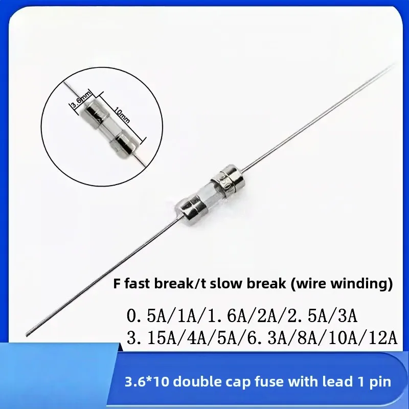 20Pcs 3.6*10 3*10 4*11 Glass Fuse Fast/Slow Blow 250V 0.5A 1A 2A 3A 3.15A 4A 5A 6.3A 10A 12A with Legs F/T Type 3.6x10 3x10 4x11
