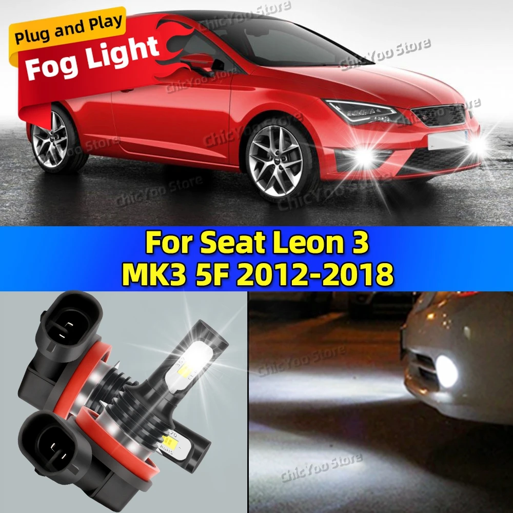 

LED Car Fog Light Bulbs Auto Lamp For Seat Leon 3 MK3 5F 2012 2013 2014 2015 2016 2017 2018 20000LM Ultra Bright Plug and Play