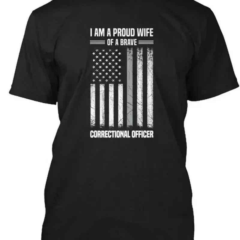 Proud Wife Correctional Officer I Am A Of Brave T Shirt Made in USA S 5XL