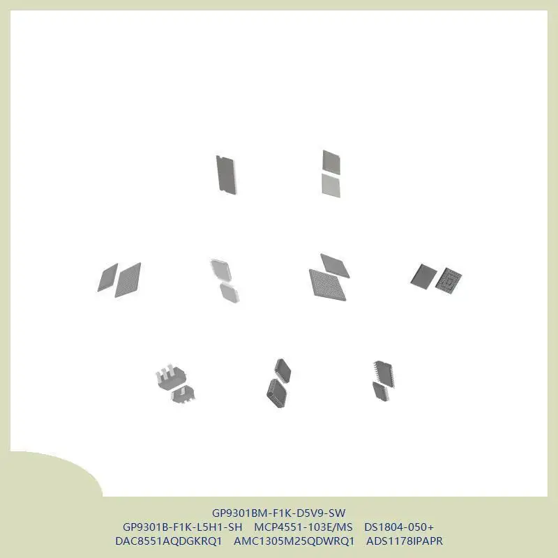 

GP9301BM-F1K-D5V9-SW GP9301B-F1K-L5H1-SH MCP4551-103E/MS DS1804-050+ DAC8551AQDGKRQ1 AMC1305M25QDWRQ1 ADS1178IPAPR
