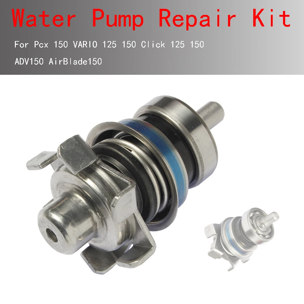 

For Pcx 150 VARIO 125 150 Click 125 150 ADV150 AirBlade150 Motorcycle Water Pump Repair Assy Kit