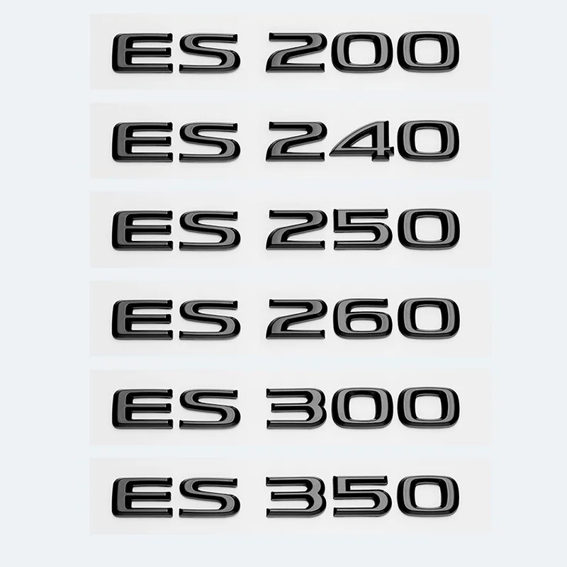 3D Chrome Glossy Black ABS Letters ES200 ES250 ES260 ES300 ES350 ES300h ES350h HYBRID Emblem For Lexus Car Trunk Logo Sticker